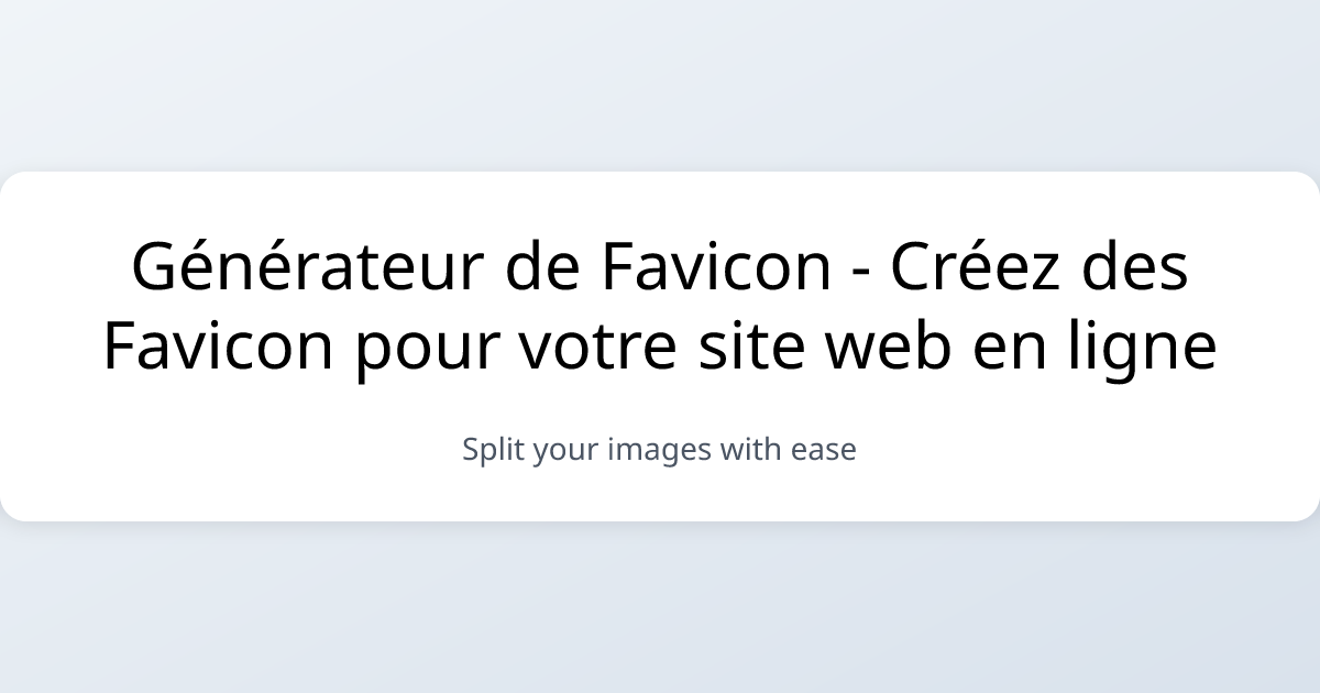 Générateur de Favicon - Créez des Favicon pour votre site web en ligne ...